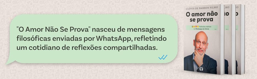 O Amor Não se Prova: Reflexões Matinais no WhatsApp do Clóvis