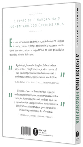 A psicologia financeira: lições atemporais sobre fortuna, ganância e felicidade