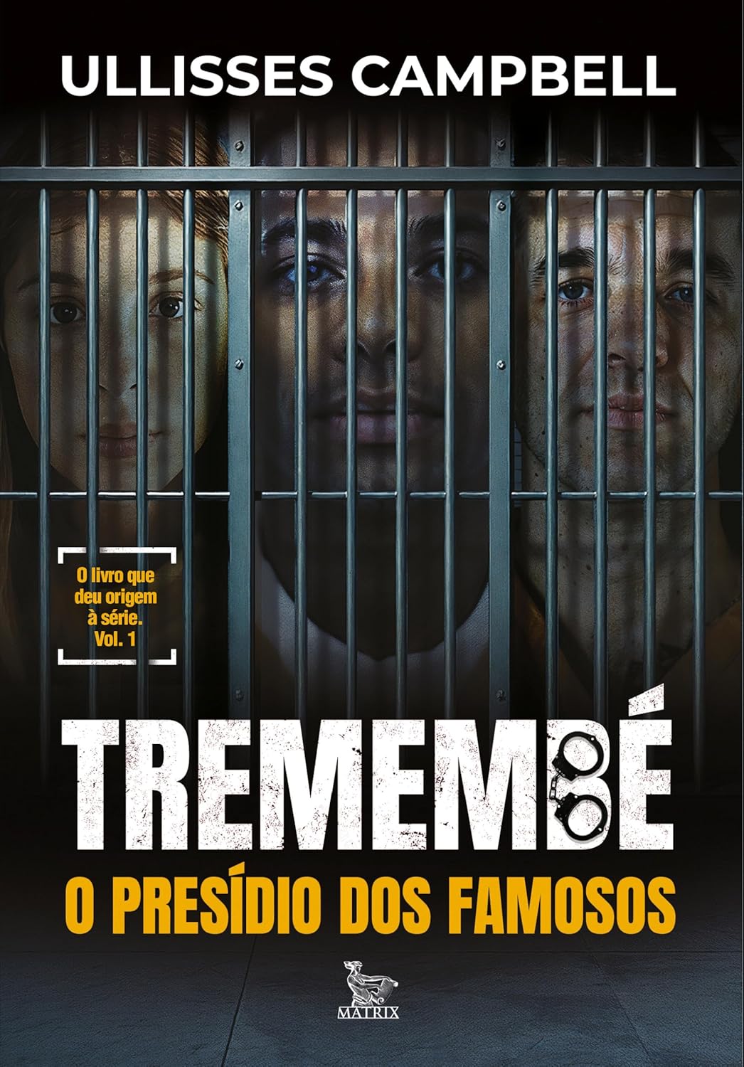 Tremembé: O presídio dos famosos