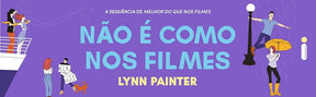 Não é como nos filmes: (Melhor do que nos filmes – vol. 2)