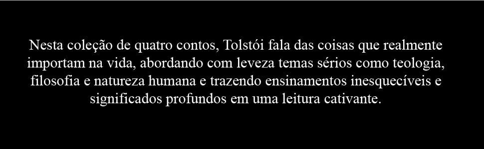 De quanta terra precisa um homem? e outras histórias